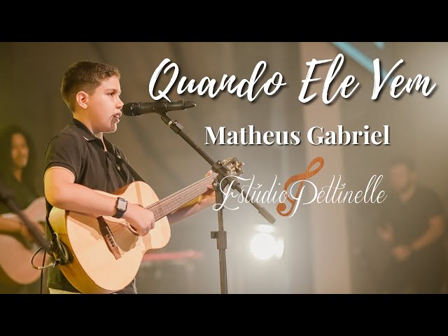 Quando Ele - Vem Matheus Gabriel | Cover | André Aquino