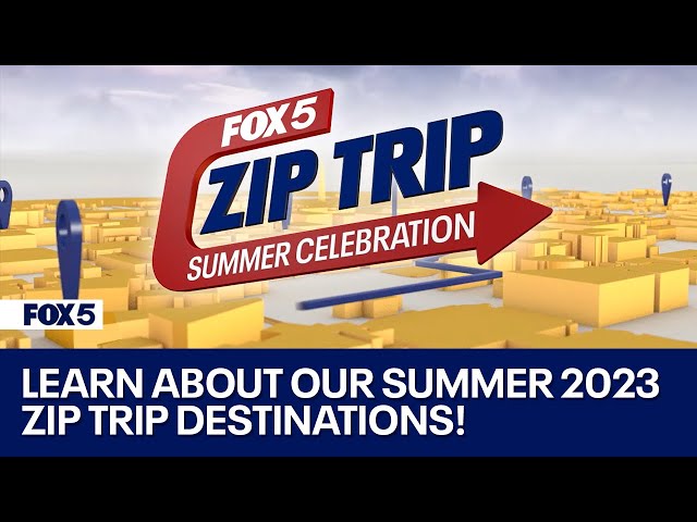 FOX 5's Zip Trip 2023 Preview Special