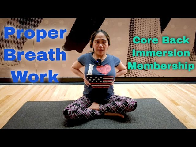 Proper Breathwork In Various Positions: Core Back Immersion Class For Members