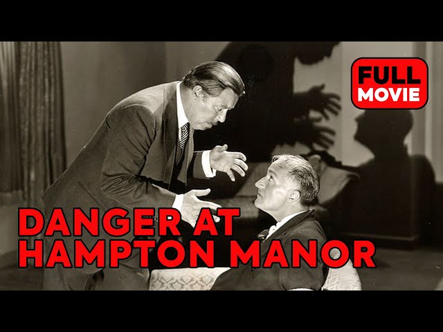 Danger at Hampton Manor | English Full Movie