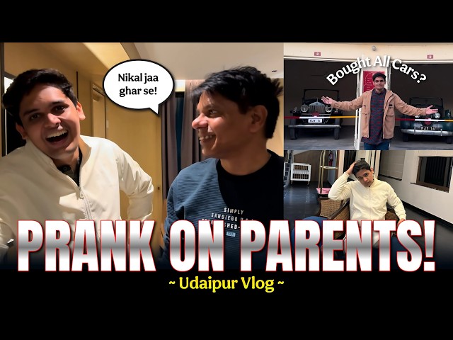 Prank on Parents gone Wrong😱| Udaipur Vlog | Prashant Kirad