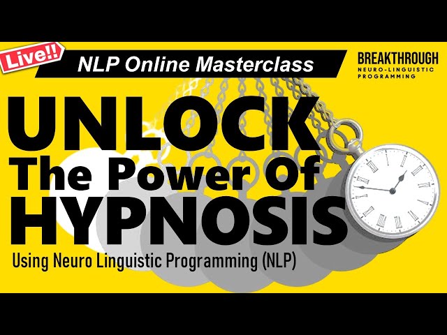 🧠 NLP Masterclass: The Power of HYPNOSIS