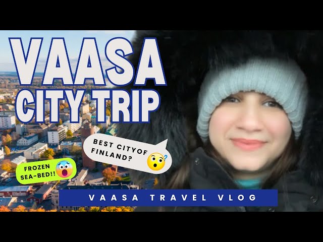 How to explore the city of Vaasa ☃️ | University of Vaasa 👩🏻‍🎓| International student 🇫🇮