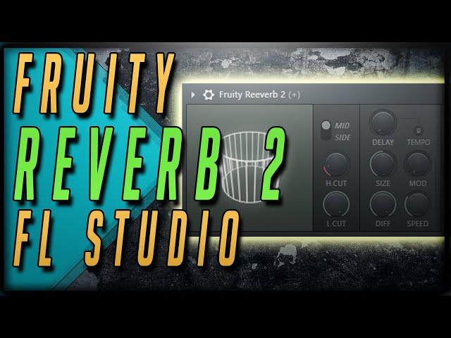 Fl Studio Reverb 2 -  Tutorial Completo #3