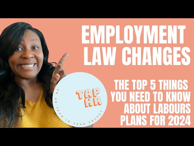 Top 5 Employment Law Changes Under the new Labour Government