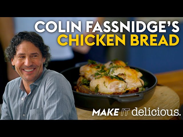 Colin Fassnidge's Chicken Bread  | Episode 4 | Make it delicious. |