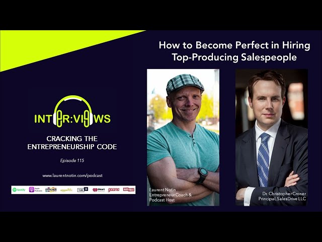 How to Become Perfect in Hiring Top-Producing Salespeople with Christopher Croner