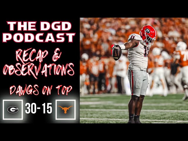 Dawgs Double Up Longhorns In Austin 30-15 | Game Recap and Observations