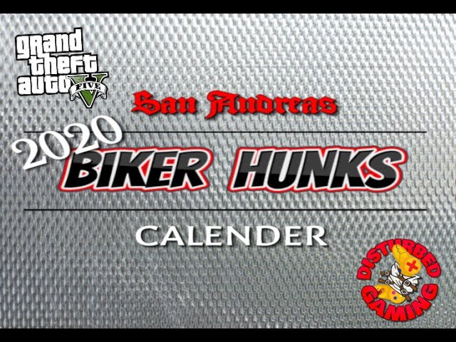 GTA5 - 2020 BIKER HUNKS CALENDAR