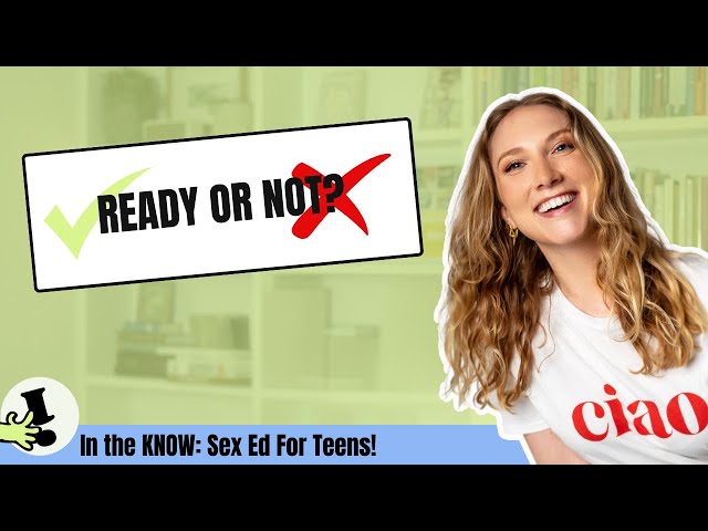 Am I Ready for Sex? A No-BS Guide for Teens – Classroom Sex Ed