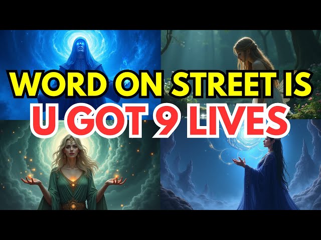 CHOSEN ONES, WORD ON THE STREET IS U GOT 9 LIVES!! PPL ARE SHOOK!! YOU'RE NOT SUPPOSED TO BE HERE!!😱