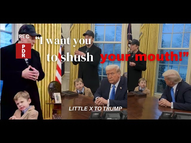 President Trump told to shut up by Little X, Elon Musk’s 4 year old son