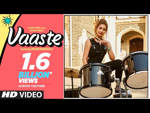 Vaaste Song: Dhvani Bhanushali, Tanishk Bagchi | Nikhil D'Souza | Bhushan Kumar | Radhika R, Vinay S