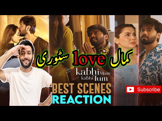 Kabhi Main Kabhi Tum | Best Scenes Reaction |Fahad Mustafa | Hania Amir