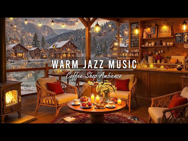 Crackling Fireplace & Smooth Jazz Instrumental ⛄ Warm Jazz Music at Cozy Winter Coffee Shop Ambience