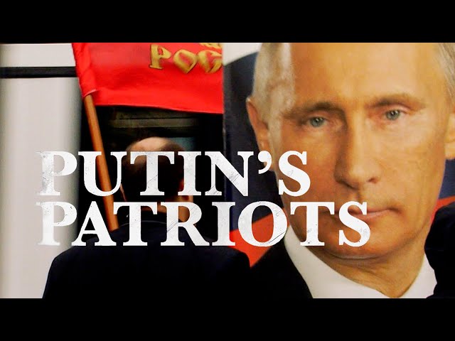 Putin's Patriots | Trailer | Available Now