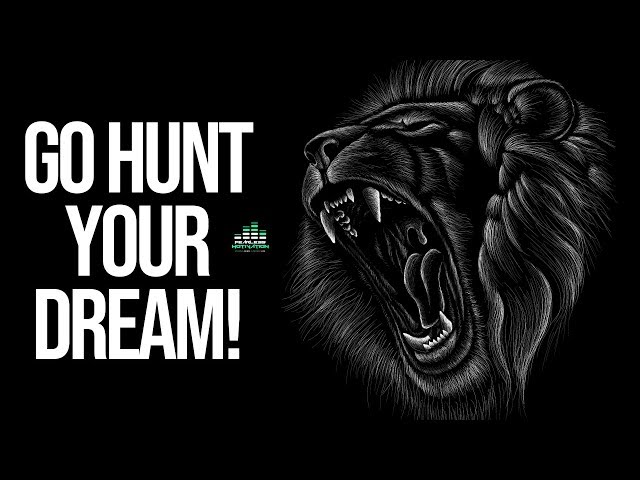 Go Hunt Your Dream (Official Music Video) Fearless Motivation