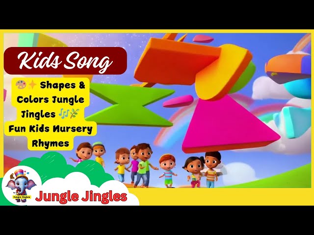 :🎨✨ Shapes & Colors Jungle Jingles 🎶🌿 | Fun Kids Nursery Rhyme