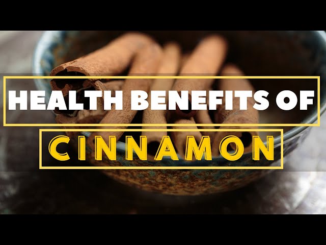 Top 10 Health Benefits of Cinnamon in Your Diet | United Netizens