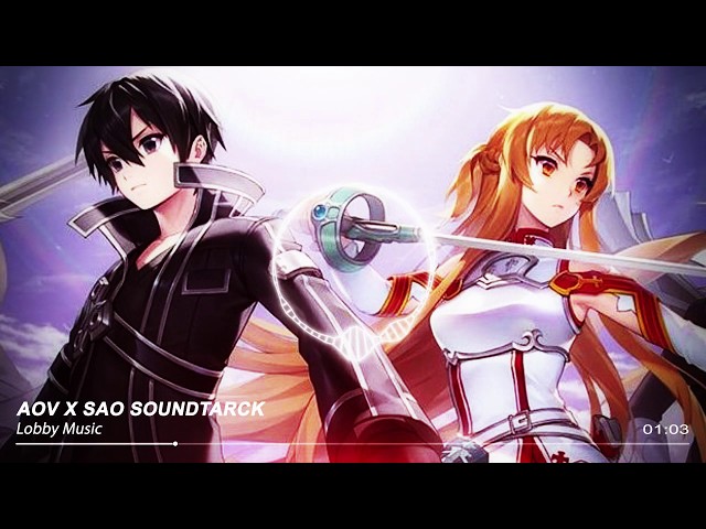 AOV x SAO Soundtrack - Arena of Valor