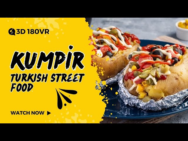 Baked Potato (Kumpir) - Traditional Turkish Street Food - 3D 180VR