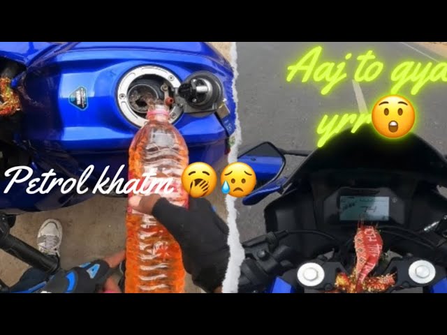 R15v4 Me Petrol Khtam😱|| Aaj To Bach Gya Ye 😡||R15v4 Ka  Milenge Test||