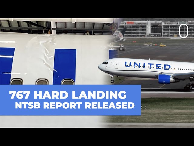 NTSB: United Airlines Pilot At Fault For Boeing 767 Hard Landing That Cracked Fuselage