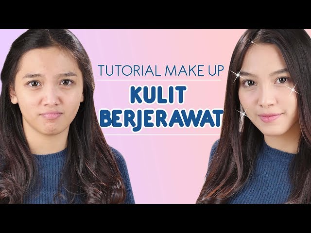 Make Up Natural Untuk Kulit Berjerawat | Daily Make Up Tutorial