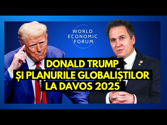 Davos 2025: Donald Trump Dezvăluie Planurile Globaliștilor – Ce Urmează? | cu Florin Antonie