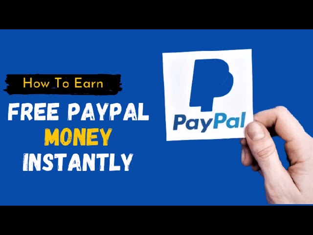 get $1500 paypal money now! effortless ways to earn free cash (make money online 2023)