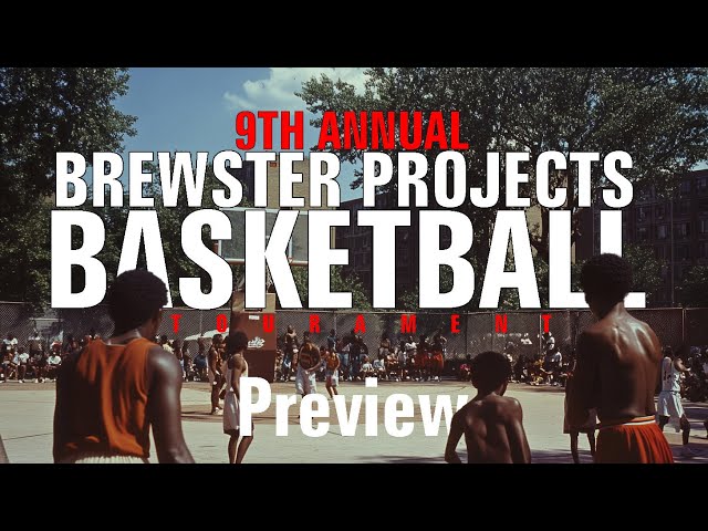 Brewster Project's 9th Basketball Tournament Preview