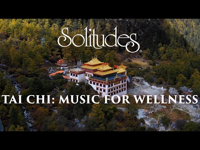 Dan Gibson’s Solitudes - Inside the Flow | Tai Chi: Music for Wellness