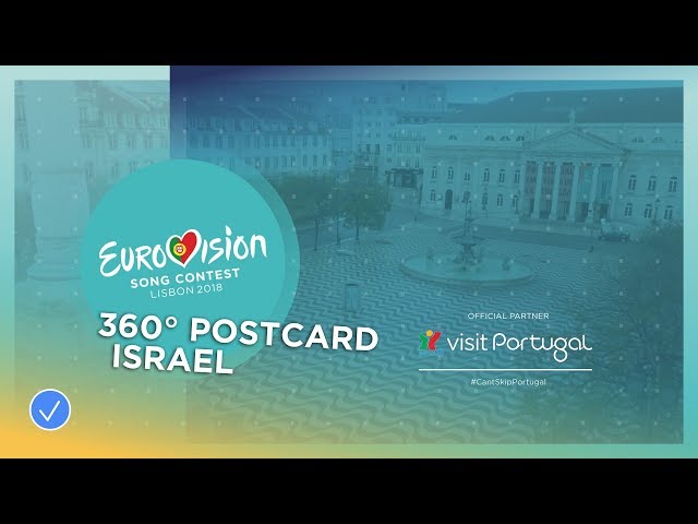 360 Lisboa – Netta’s Postcard  Eurovision 2018