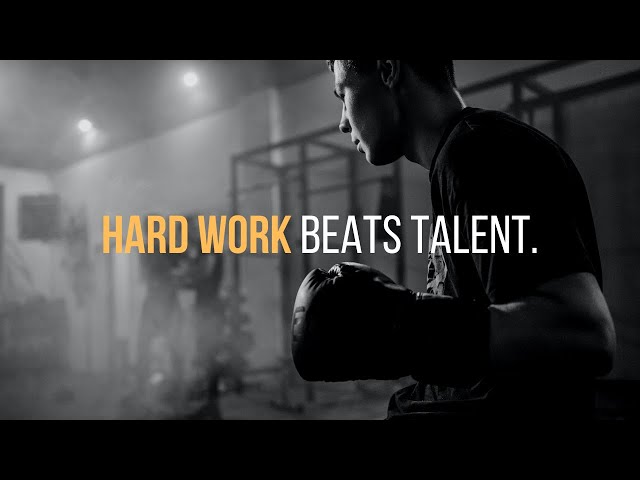 hard work beats talent.