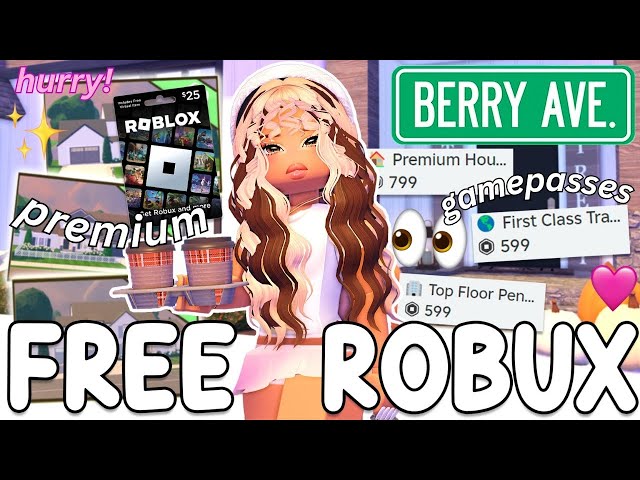 GIVEAWAY: FREE ROBUX CODE!! BERRY AVENUE PREMIUM AND GAMEPASSES!!