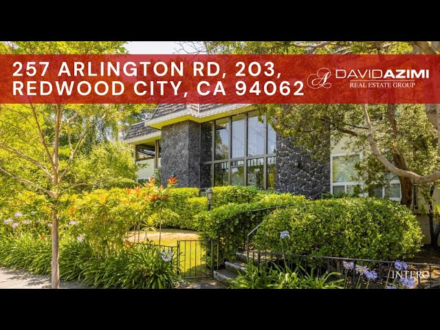 257 Arlington Rd, 203, Redwood City, CA 94062 | David Azimi Group