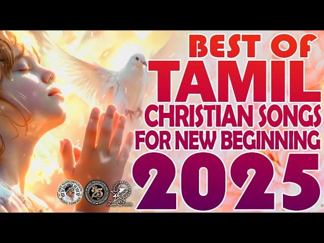 TAMIL CHRISTIAN SONGS 2025  @JinoKunnumpurathu    #tamilchristiandevotionalsong  ZION CLASSICS