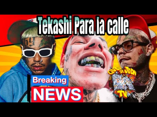 EXCLUSIVA: TEKASHI 6ix9ine en LiBERTAD viene para la CALLE ( update ) #quesejodatv