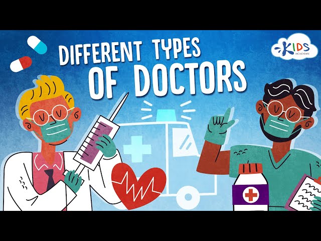 Different Types of Doctors For Kids. Let’s Learn about Doctors! Kids Academy