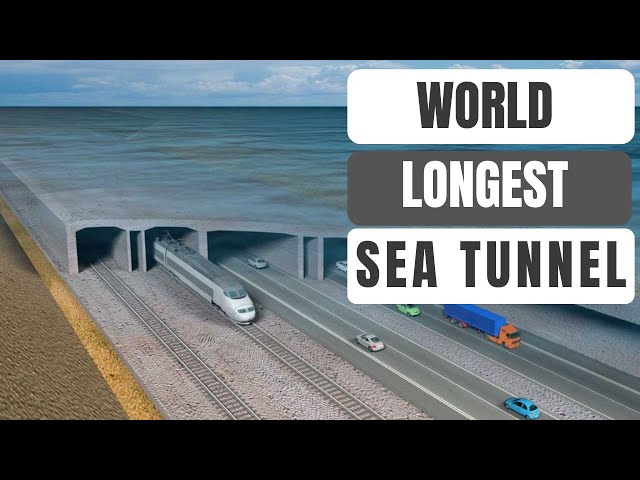 How the world longest underwater tunnel was built