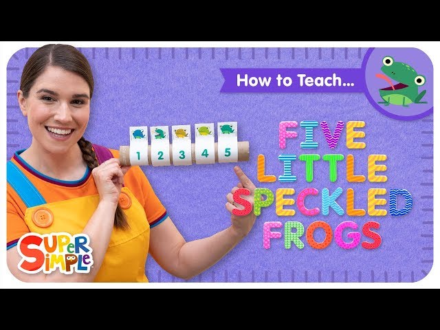 How To Teach "Five Little Speckled Frogs" - Numbers Song For Kids