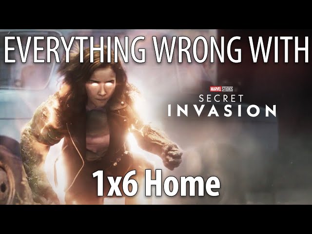 Everything Wrong With Secret Invasion S1E6 - "Home"