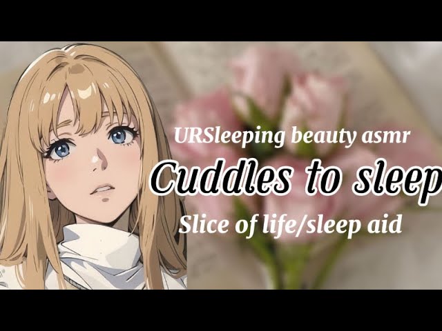 Asmr girlfriend cuddles you to sleep [F4A] (#asmr )(#anime )(#clingy )