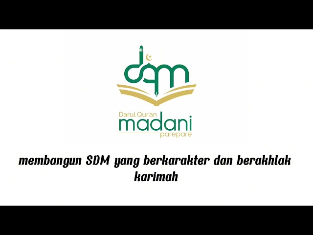 LAGU MARS YAYASAN DARUL QURAN MADANI PARE