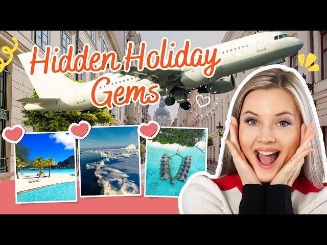 Discover 3 Hidden Holiday Gems