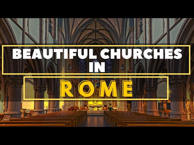 8 Most Beautiful Churches in Rome | United Netizens