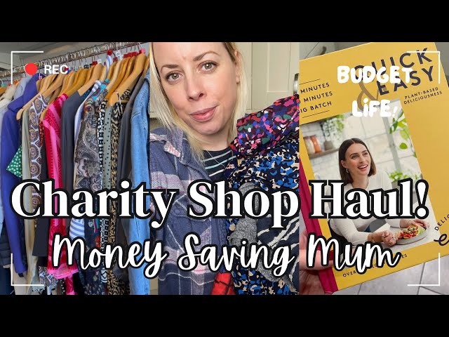 *HUGE* Charity Shop Haul - Saving money as a mum on a budget with thrifted finds! Chatty UK vlog.