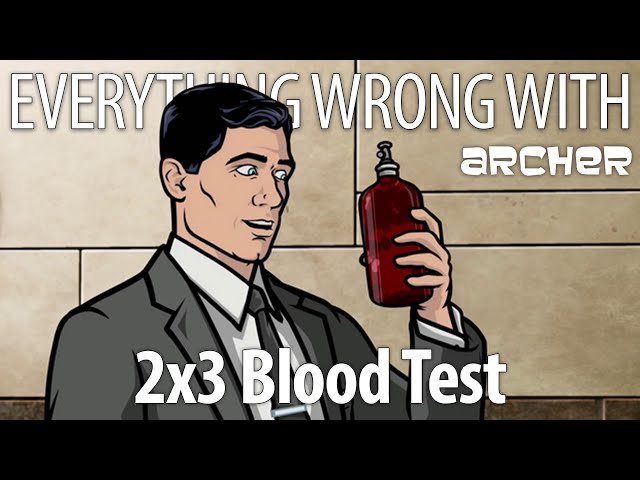 Everything Wrong With Archer S2E3 - "Blood Test"