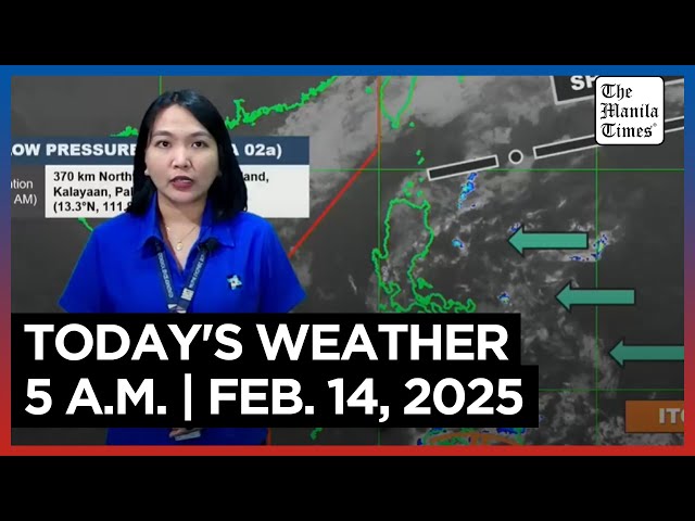 Today's Weather, 5 A.M. | Feb. 14, 2025