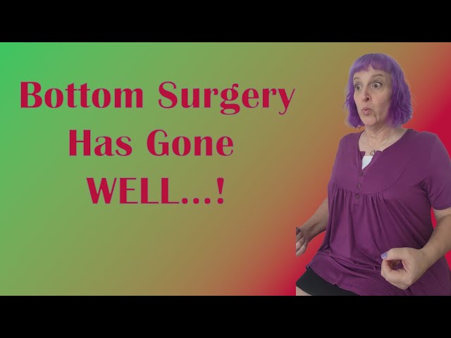 Bottom Surgery Recovery: Two Week Follow-Up